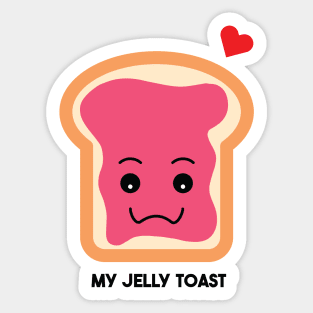 My jelly toast Sticker